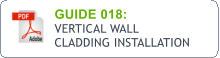 GUIDE 018:  VERTICAL WALL CLADDING INSTALLATION