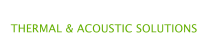 Insulation THERMAL & ACOUSTIC SOLUTIONS
